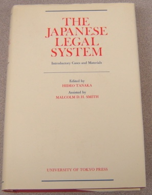 The Japanese Legal System: Introductory Cases and Materials